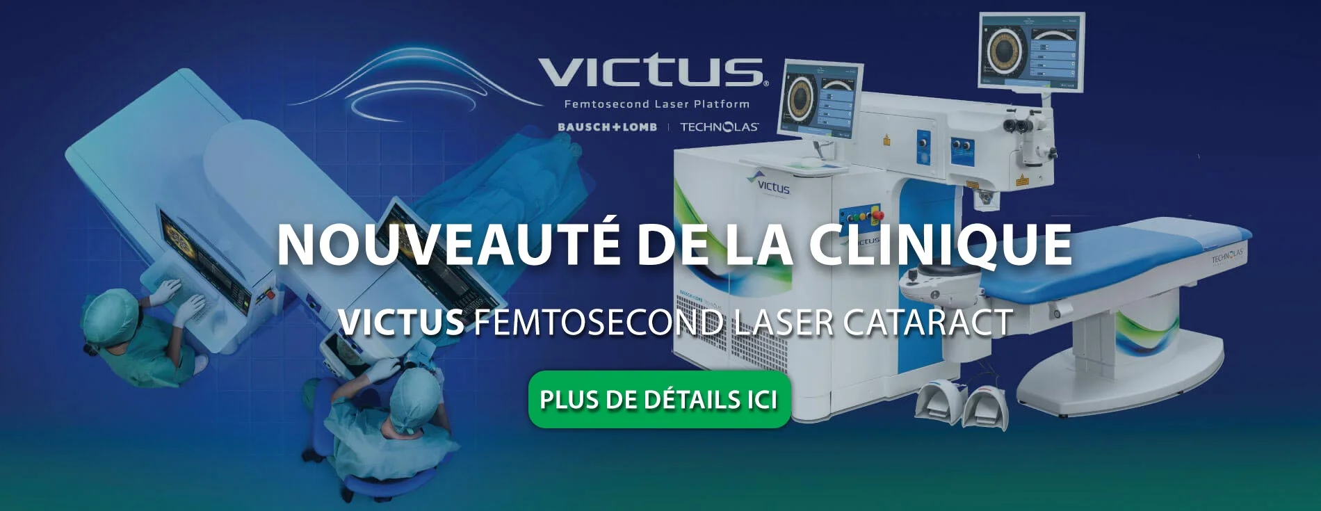 Nouveau VICTUS Femtosecond laser Cataract en Tunisie